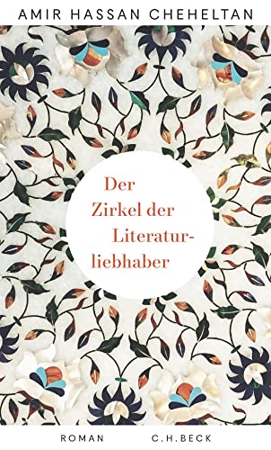 Der Zirkel der Literaturliebhaber: Roman von Beck C. H.