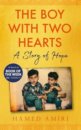 The Boy with Two Hearts: A Story of Hope von Icon Books