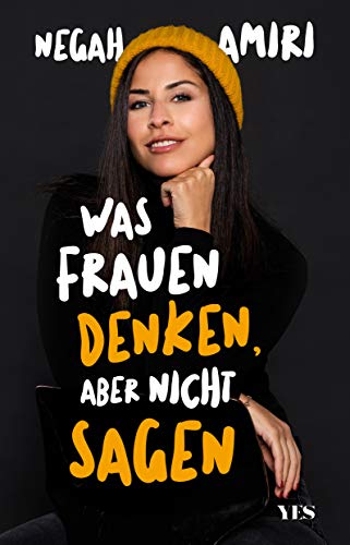 Was Frauen denken, aber nicht sagen von Yes Publishing