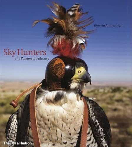 Sky Hunters: The Passion of Falconry
