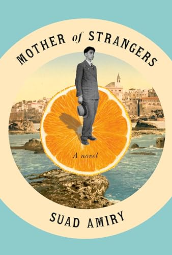 Mother of Strangers: A Novel von Pantheon