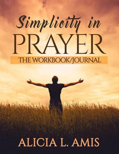 Simplicity In Prayer - Interactive Workbook/Journal von bowker