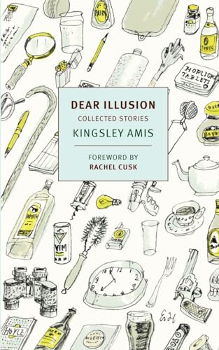 Dear Illusion: Collected Stories (New York Review Books Classics) von New York Review of Books