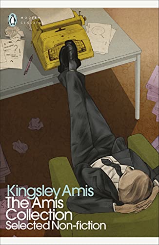The Amis Collection: Selected Non-fiction (Penguin Modern Classics) The Amis Collection: Selected Non-fiction (Penguin Modern Classics)