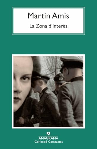 La Zona d'Interès (Compactos) von Editorial Anagrama