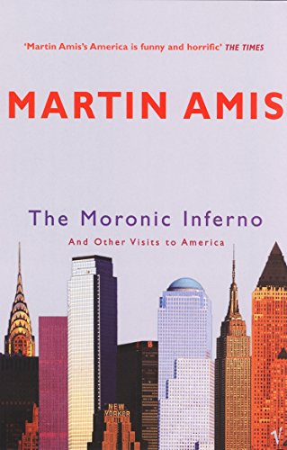 The Moronic Inferno: And Other Visits to America