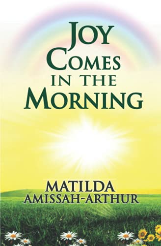 Joy Comes In the Morning von Step Publishers