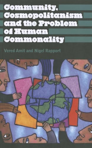 Community, Cosmopolitanism and the Problem of Human Commonality (Anthropology, Culture and Society) von Pluto Press (UK)