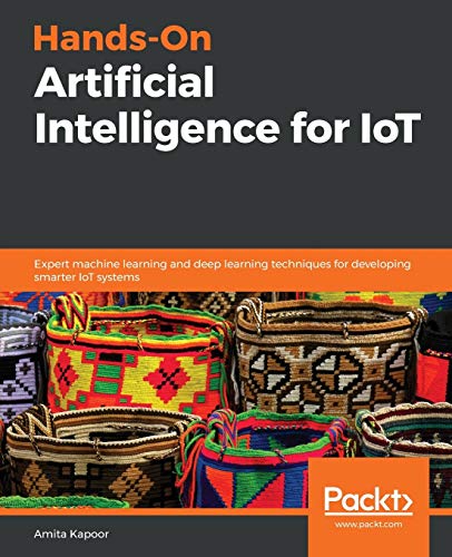 Hands-On Artificial Intelligence for IoT von Packt Publishing
