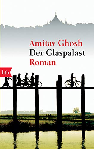 Der Glaspalast: Roman von btb