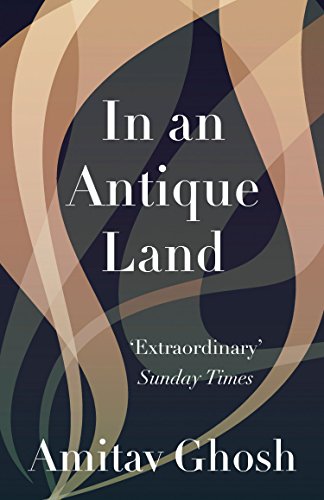 In an Antique Land (Granta Classics)