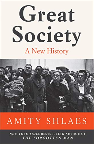 Great Society: A New History Great Society: A New History