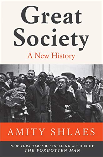 Great Society: A New History