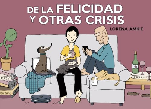 De la felicidad y otras crisis