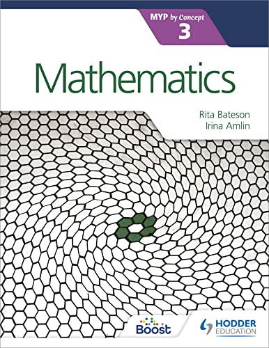 Mathematics for the IB MYP 3: Hodder Education Group