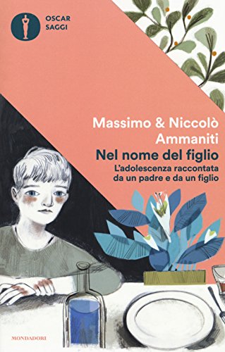 Nel nome del figlio (Oscar saggi, Band 55)