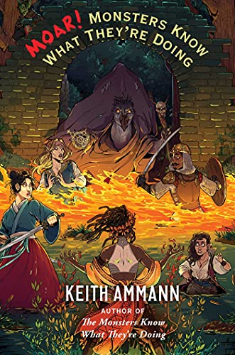 MOAR! Monsters Know What They're Doing (Volume 3) (The Monsters Know What They’re Doing, Band 3)