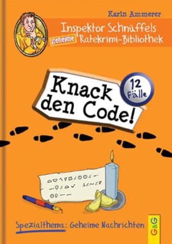 Inspektor Schnüffels geheime Ratekrimi Bibliothek - Knack den Code!: Spezialthema: Geheime Nachrichten von G & G Verlagsgesellschaft