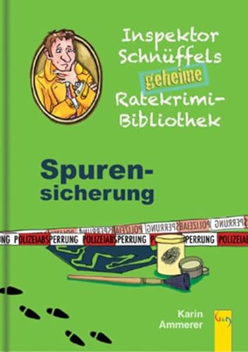 Inspektor Schnüffels geheime Ratekrimi Bibliothek - Spurensicherung