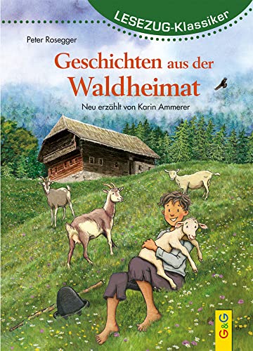 LESEZUG/Klassiker: Peter Rosegger von G&G Verlag, Kinder- und Jugendbuch