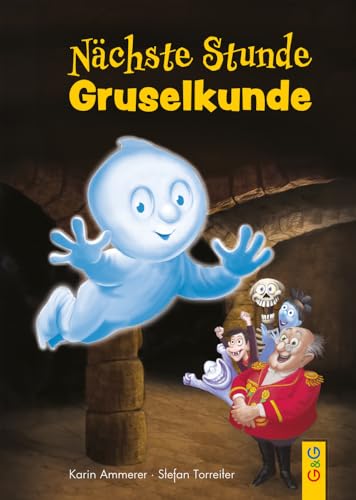 Nächste Stunde Gruselkunde von G&G Verlag, Kinder- und Jugendbuch