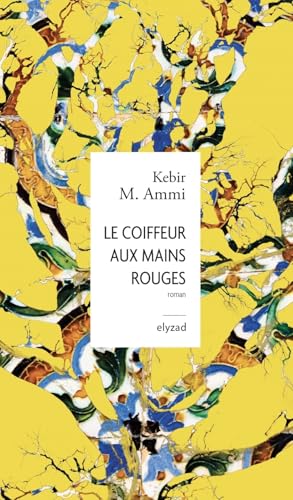 Le coiffeur aux mains rouges Le coiffeur aux mains rouges von ELYZAD