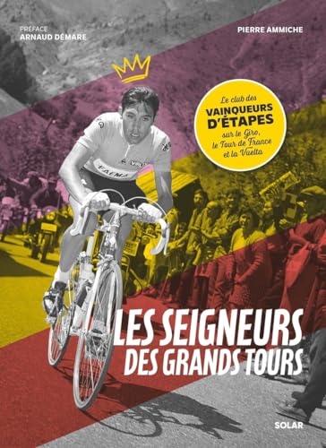 Les seigneurs des grands tours