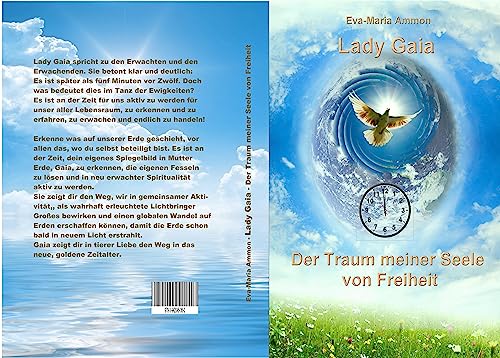 Lady Gaia: Der Traum meiner Seele von Freiheit von OMKARA-Verlag