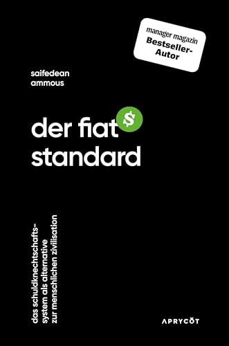 Der Fiat-Standard: Das Schuldknechtschaftssystem als Alternative zur menschlichen Zivilisation Der Fiat-Standard: Das Schuldknechtschaftssystem als Alternative zur menschlichen Zivilisation