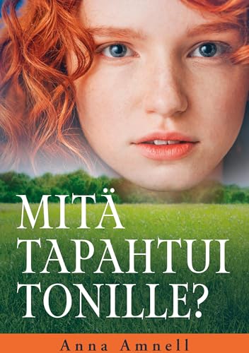 Mitä tapahtui Tonille? von BoD – Books on Demand – Finnland