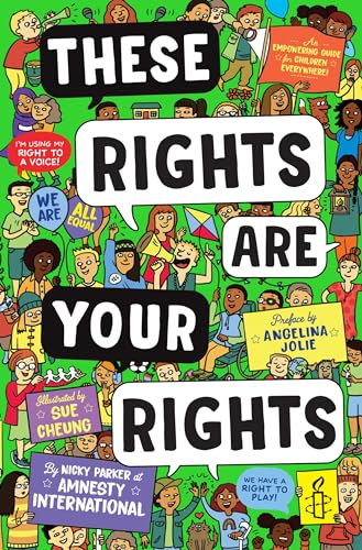 These Rights are Your Rights: An empowering guide for children everywhere from Amnesty International von Andersen Press Ltd