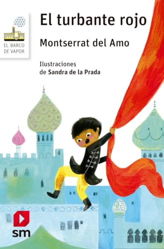 El turbante rojo (El Barco de Vapor Blanca, Band 144) von EDICIONES SM