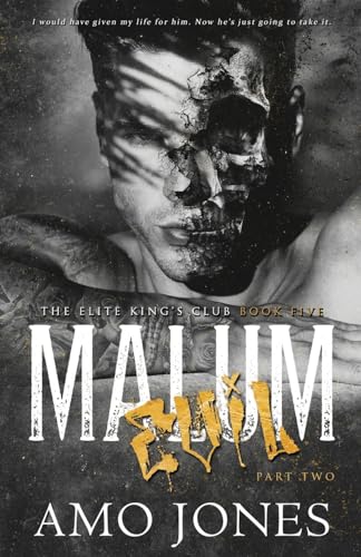 Malum: Part 2 (The Elite Kings Club, Band 5) von Independently published