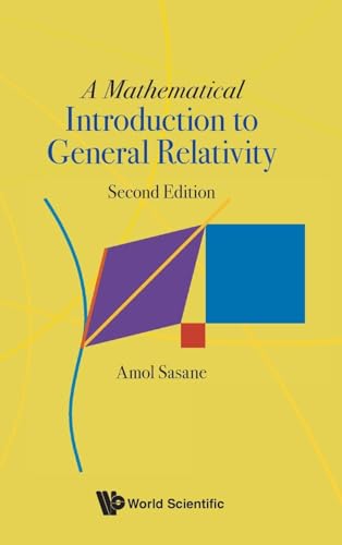 Mathematical Introduction To General Relativity, A (second Edition) Mathematical Introduction To General Relativity, A (second Edition) von WSPC