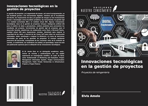 Innovaciones tecnológicas en la gestión de proyectos: Proyectos de reingeniería von Ediciones Nuestro Conocimiento