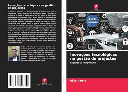 Inovações tecnológicas na gestão de projectos: Projectos de reengenharia von Edições Nosso Conhecimento