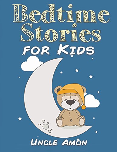 Bedtime Stories for Kids (Fun Bedtime Story Collection, Band 1) von CREATESPACE
