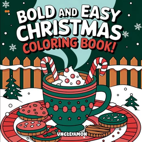 Bold and Easy Christmas Coloring Book: Christmas Cheer and Cozy Nights | Colorful Fun for Kids and Adults (Bold & Easy Christmas Coloring Books) von Independently published