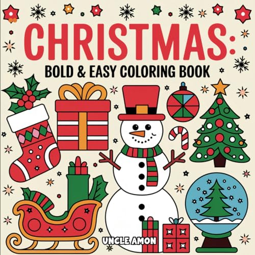 Bold and Easy Christmas Coloring Book: Simple and Fun Holiday Coloring Filled With Christmas Cheer (Bold & Easy Christmas Coloring Books) von Independently published
