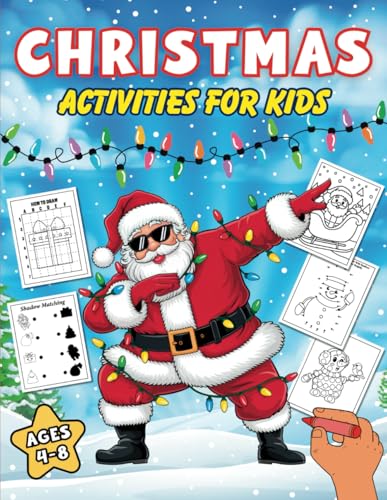 Christmas Activities for Kids Ages 4-8: Holiday Activity Book for Children | Coloring Pages, Connect the Dots, Drawing, Shadow Matching, and More! (Christmas Activity Books) von Independently published
