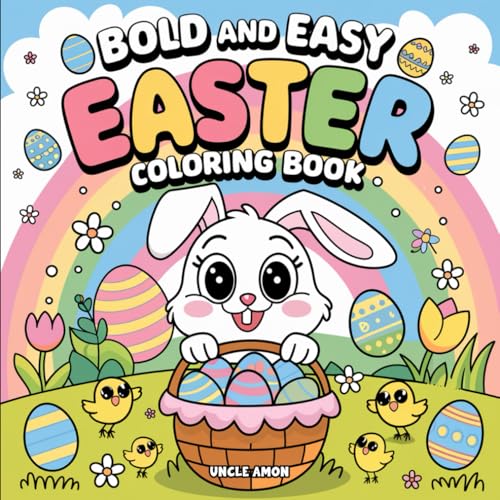 Easter Coloring Book: Bold and Easy Super-Cute Easter Coloring Pages for Kids von Independently published
