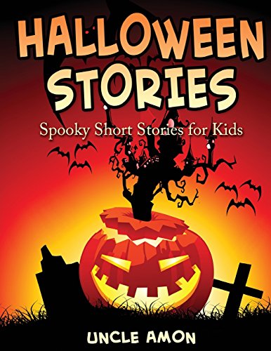 Halloween Stories: Spooky Short Stories for Kids (Halloween Collection, Band 5)