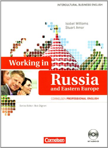Intercultural Business English: B2 - Working in Russia and Eastern Europe: Kursbuch mit beiliegender CD