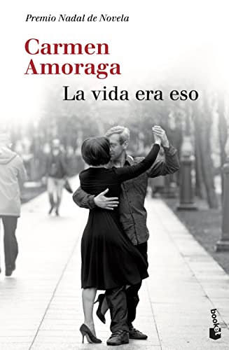 La vida era eso: Premio Nadal de Novela 2014