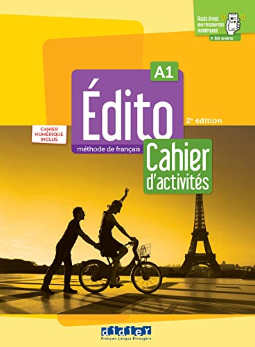 Edito 2e edition: Cahier d'activites A1 + cahier numerique + didier.fle von Didier