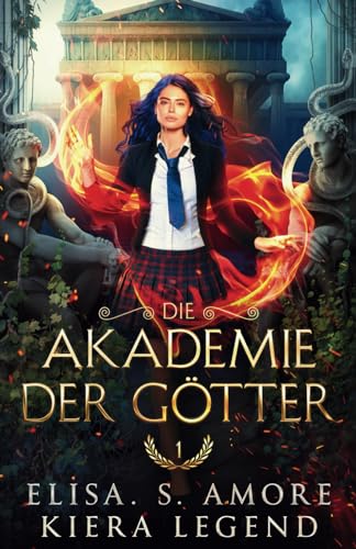 Akademie der Götter (Die Akademie der Götter, Band 1) von Independently published