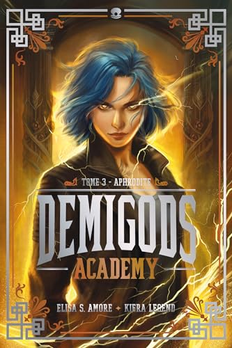 Demigods Academy - Année 3 - Aphrodite von HACHETTE ROMANS