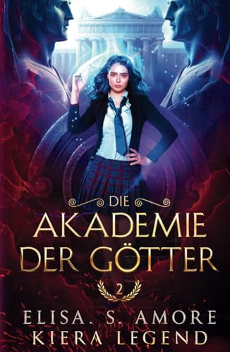 Die Akademie der Götter - Jahr 2 von Independently published