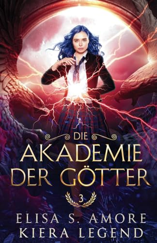 Die Akademie der Götter - Jahr 3 von Independently published