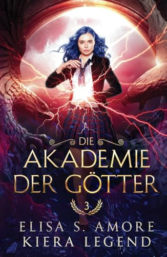 Die Akademie der Götter - Jahr 3 von Independently published